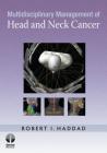 Multidisciplinary Management of Head and Neck Cancer Cover Image