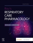 Rau's Respiratory Care Pharmacology By Douglas S. Gardenhire Cover Image