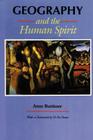 Geography and the Human Spirit By Anne Buttimer, Yi-Fu Tuan (Foreword by) Cover Image