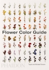 Flower Color Guide By Taylor Putnam, Michael Putnam Cover Image
