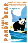 Panda Panda Bear What Do You Learn: With Jokes and Quizzes By The Blessed Creation Cover Image