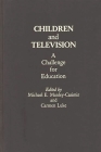 Children and Television: A Challenge for Education By Michael E. Manley-Casimir Cover Image
