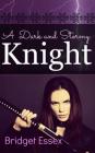 A Dark and Stormy Knight By Bridget Essex Cover Image