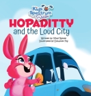 HOPADITTY and the Loud City By Missi Renee, Eduardo Paj (Illustrator) Cover Image