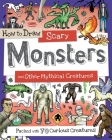 How to Draw Scary Monsters and Other Mythical Creatures (How to Draw Series) By Fiona Gowen (Illustrator), Paul Calver, Toby Reynolds Cover Image