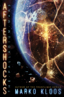 Aftershocks By Marko Kloos Cover Image