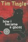 How I Became a Ghost: A Choctaw Trail of Tears Story By Tim Tingle Cover Image