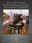Exploring Piano Classics Technique, Bk 3: A Masterwork Method for the Developing Pianist By Nancy Bachus (Editor) Cover Image