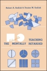 Teaching the Educable Mentally Retarded By Robert A. Sedlak, Denise M. Sedlak Cover Image