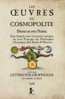 Les OEuvres du Cosmopolite: Dans lesquels sont clairement expliqués les trois Principes des Philosophes Chymiques, Sel, Soufre & Mercure. Cover Image