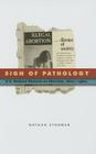 Sign of Pathology: U.S. Medical Rhetoric on Abortion, 1800s-1960s By Nathan Stormer Cover Image