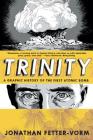 Trinity: A Graphic History of the First Atomic Bomb Cover Image