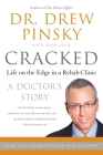 Cracked: Life on the Edge in a Rehab Clinic Cover Image