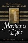 Merchants of Light: The Consciousness That Is Changing the World Cover Image