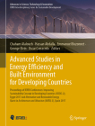Advanced Studies in Energy Efficiency and Built Environment for Developing Countries: Proceedings of Ierek Conferences: Improving Sustainability Conce (Advances in Science) By Chaham Alalouch (Editor), Hassan Abdalla (Editor), Emmanuel Bozonnet (Editor) Cover Image