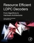 Resource Efficient Ldpc Decoders: From Algorithms to Hardware Architectures Cover Image