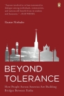 Beyond Tolerance: How People Across America Are Building Bridges Between Faiths By Gustav Niebuhr Cover Image