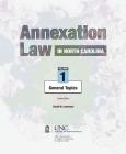 Annexation Law in North Carolina: Volume 1 - General Topics Cover Image