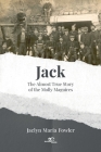 Jack: The Almost True Story of the Molly Maguires Cover Image