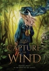 Capture the Wind (Heed the Wind Series) Cover Image