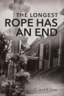 The Longest Rope Has an End Cover Image