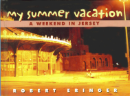 My Summer Vacation: A Weekend in Jersey (Tachydidaxy Travelogue) Cover Image
