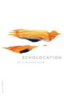 Echolocation By Sally Bliumis-Dunn Cover Image