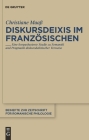 Diskursdeixis im Französischen By Christiane Maaß Cover Image