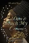 Don't Touch My Crown 3: The Art of Finesse Cover Image