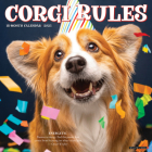 Corgi Rules 2025 12 X 12 Wall Calendar By Willow Creek Press Cover Image