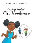 My Aunt Roselee's Mr. Needmore Cover Image