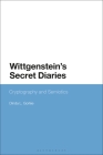 Wittgenstein's Secret Diaries: Semiotic Writing in Cryptography By Dinda L. Gorlée Cover Image
