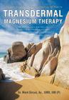 Transdermal Magnesium Therapy: A New Modality for the Maintenance of Health Cover Image