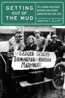 Getting Out of the Mud: The Alabama Good Roads Movement and Highway Administration, 1898–1928 Cover Image