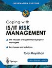 Coping with Is/It Risk Management: The Recipes of Experienced Project Managers (Practitioner) By Tony Moynihan Cover Image