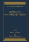 Handbook of HIV Prevention (AIDS Prevention and Mental Health) Cover Image