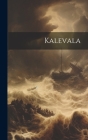 Kalevala By Anonymous Cover Image