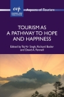 Tourism as a Pathway to Hope and Happiness (Aspects of Tourism #96) Cover Image