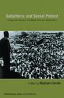 Subalterns and Social Protest: History from Below in the Middle East and North Africa (SOAS/Routledge Studies on the Middle East) Cover Image