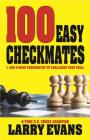100 Easy Checkmates By Larry Evans Cover Image