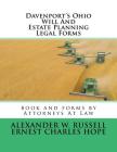 Davenport's Ohio Will And Estate Planning Legal Forms By Ernest C. Hope, Alexander W. Russell Cover Image