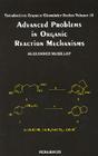 Advanced Problems in Organic Reaction Mechanisms: Volume 16 (Tetrahedron Organic Chemistry #16) Cover Image