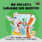 Me encanta lavarme los dientes: I Love to Brush My Teeth (Spanish Edition) (Spanish Bedtime Collection) Cover Image