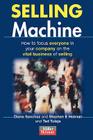Selling Machine (Miller Heiman) By Diane Sanchez, Diane Sanchez (Joint Author) Cover Image