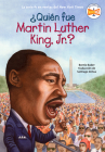 ¿Quién fue Martin Luther King, Jr.? (¿Quién fue?) By Bonnie Bader, Who HQ, Elizabeth Wolf (Illustrator) Cover Image