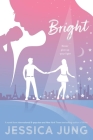 Bright (Shine) By Jessica Jung Cover Image