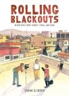 Rolling Blackouts: Dispatches from Turkey, Syria, and Iraq Cover Image