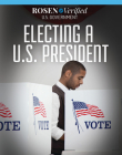 Electing a U.S. President By Xina M. Uhl Cover Image