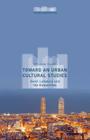 Toward an Urban Cultural Studies: Henri Lefebvre and the Humanities (Hispanic Urban Studies) Cover Image