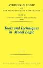 Tools and Techniques in Modal Logic: Volume 142 (Studies in Logic and the Foundations of Mathematics #142) By M. Kracht Cover Image